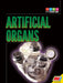 Artificial Organs by Tammy Gagne
