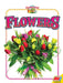 Flowers by Ryan Smith, Heather Kissock