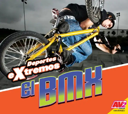 El BMX (Bmx) by Heather C. Hudak