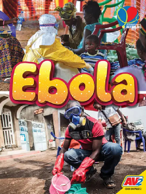 Ebola by Heather C. Hudak