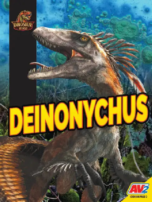 Deinonychus by Aaron Carr, John Willis
