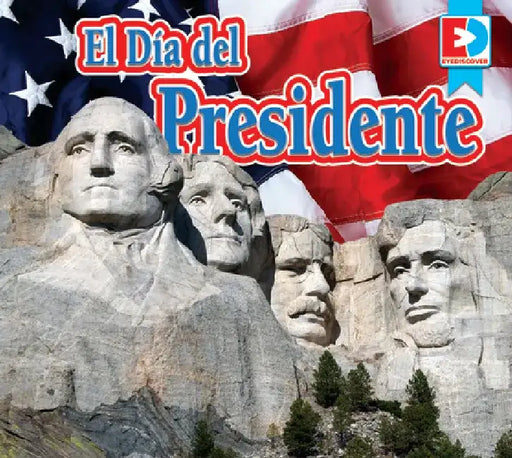El Día del Presidente (Presidents' Day) by Maria Koran