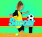 Soccer by Karen Durrie