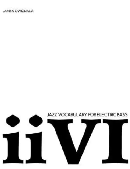 Jazz Vocabulary For Electric Bass: ii-V-I by Chelsea Stevens