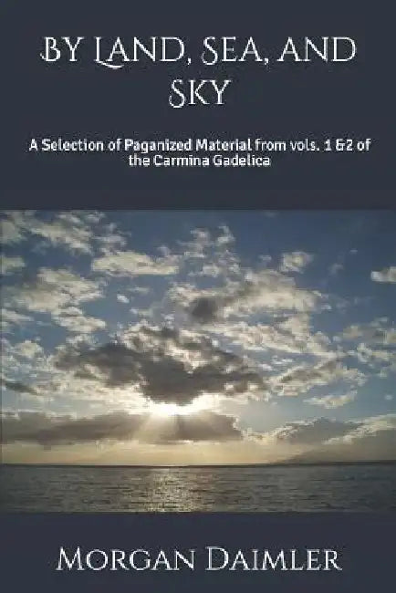By Land, Sea, and Sky by Morgan Daimler
