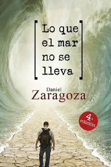 Lo que el mar no se lleva by Zaragoza, Daniel