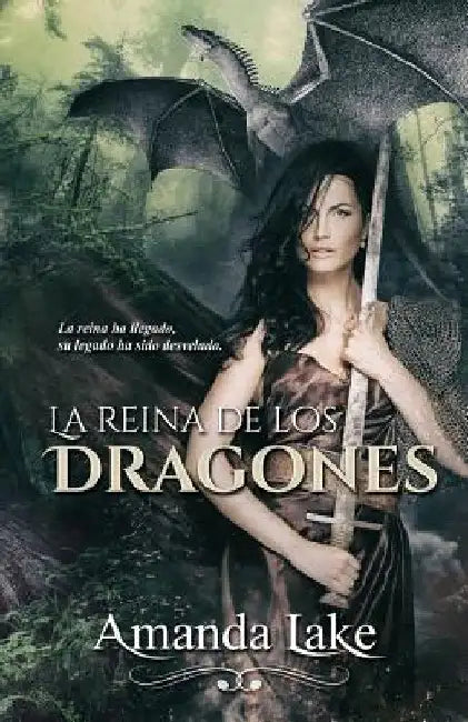 La Reina de los Dragones by Lake, Amanda