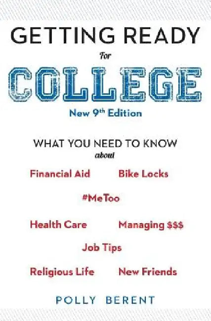 Getting Ready for College by Polly Berent