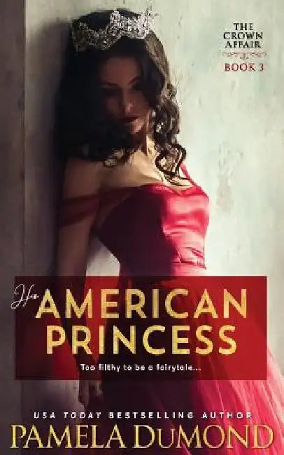 His American Princess by Pamela Dumond