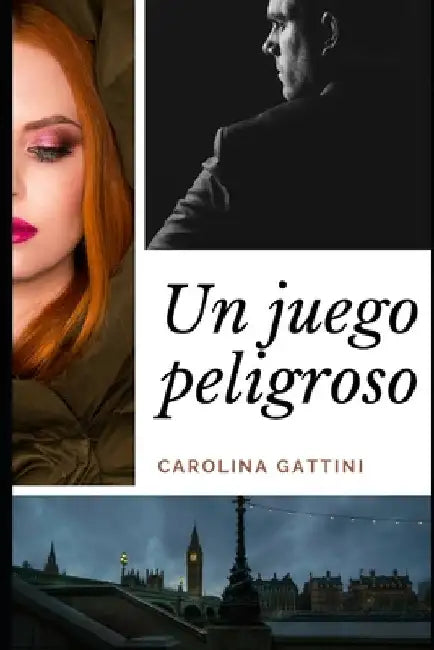 Un juego peligroso by Gattini, Carolina