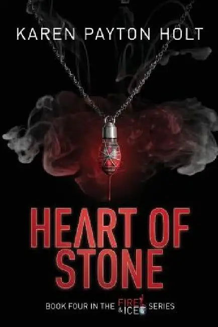Heart of Stone by Karen Payton Holt