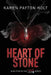 Heart of Stone by Karen Payton Holt