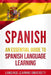 Spanish: An Essential Guide to Spanish Language Learning by Language Learning University