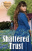 Shattered Trust by Kathleen Ball