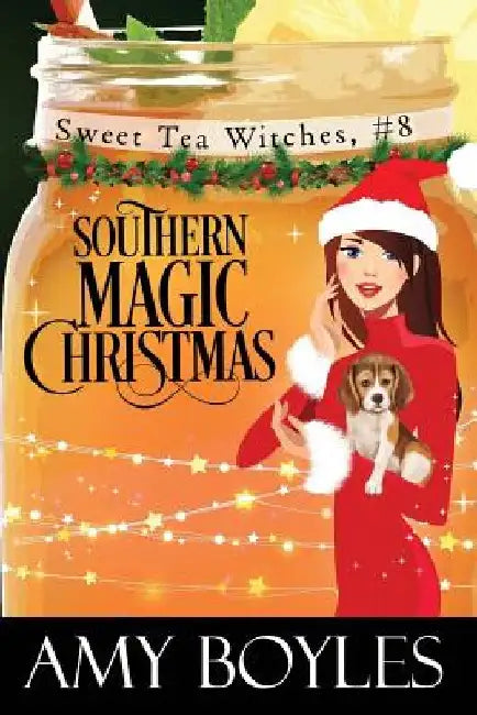 Southern Magic Christmas by Amy Boyles