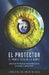 El Protector: El poder está en la mente (Parte n° 1) by La Maga, Universo