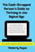 The Cash-Strapped Person's Guide to Thriving in the Digital Age by Kimberly Keyes