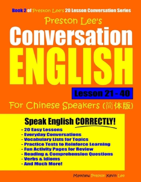 Preston Lee's Conversation English For Chinese Speakers Lesson 21 - 40 by Matthew Preston