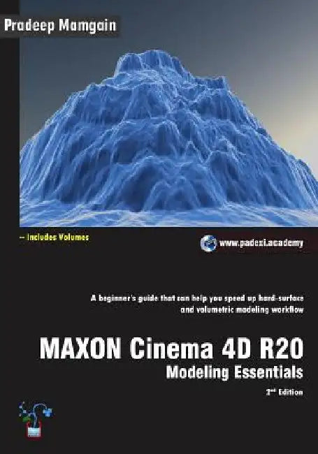 MAXON Cinema 4D R20: Modeling Essentials by Pradeep Mamgain