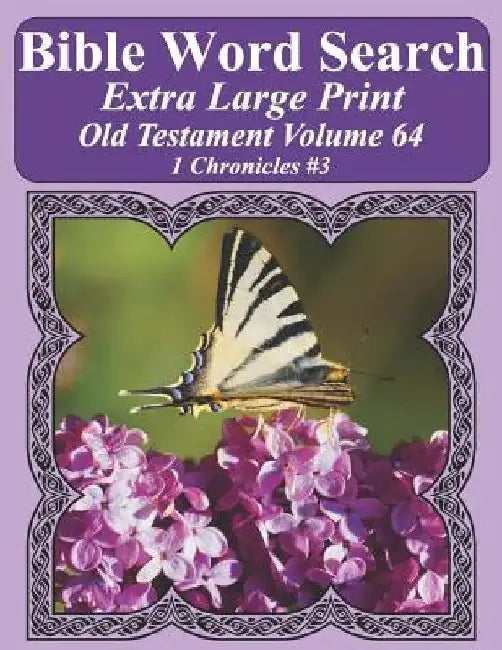 Bible Word Search Extra Large Print Old Testament Volume 64: 1 Chronicles #3 by T. W. Pope