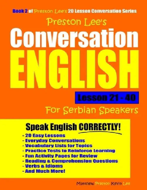 Preston Lee's Conversation English For Serbian Speakers Lesson 21 - 40 by Matthew Preston