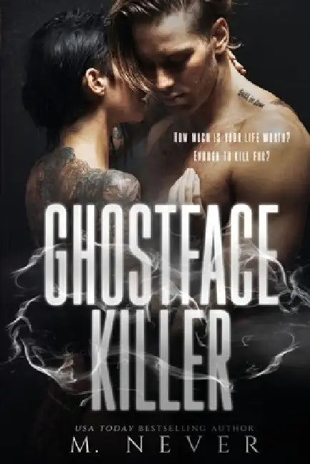 Ghostface Killer: A Romantic Suspense/Assassin Standalone by M. Never