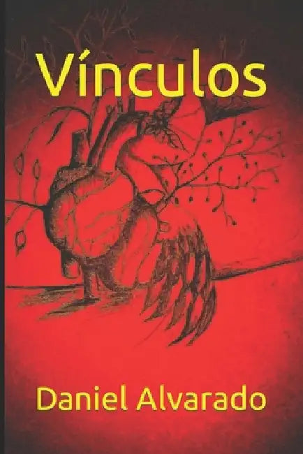 Vínculos by Alvarado, Daniel
