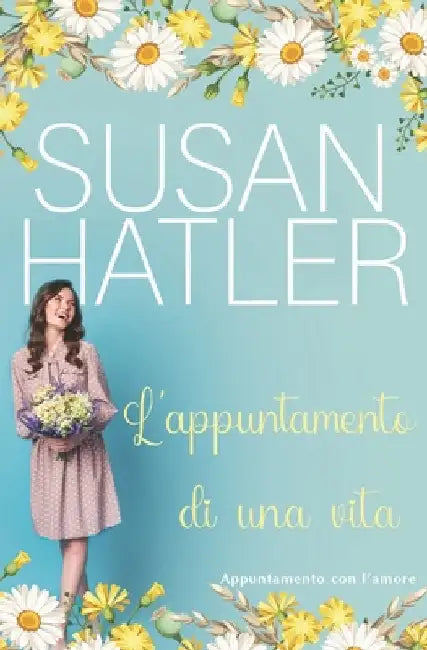 L'appuntamento di una vita by Hatler, Susan