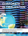 Corporate Globalization: A Baldrige-based Assessment for Organizations that Conduct Business Worldwide by Donald C. Fisher Ph. D.