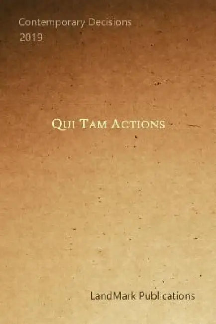 Qui Tam Actions by Landmark Publications