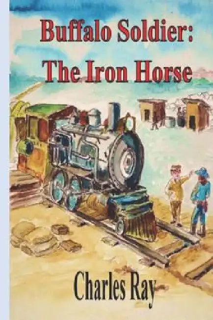 Buffalo Soldier: The Iron Horse by Charles Ray