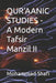 QUR'AANIC STUDIES - A Modern Tafsir Manzil II by Mohammad Shafi