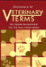 Dictionary of Veterinary Terms: Vet Speak Deciphered for the Non Veterinarian by Jennifer Coates DVM