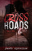 Cross Roads: Pick a Path by Vijayaseelan, Janaath