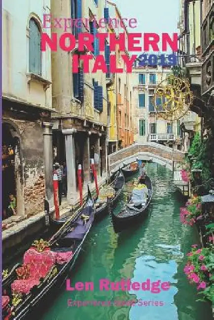 Experience Northern Italy 2019 by Phensri Rutledge