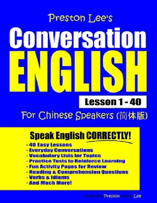 Preston Lee's Conversation English For Chinese Speakers Lesson 1 - 40 by Matthew Preston