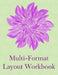 Multi-Format Layout Workbook: Metric Rectangular Grid by Journal Delight