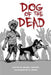 Dog of the Dead by Eli Beaird