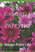 Tapestry: Woven From Life by Jean Ruth Campbell