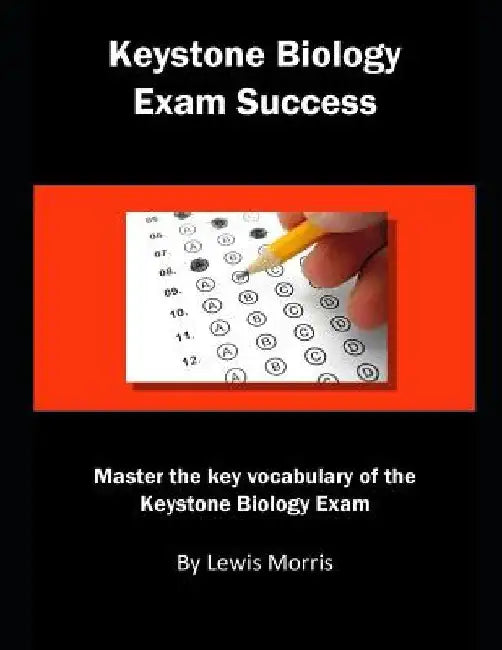Keystone Biology Exam: Master the Key Vocabulary of the Keystone Biology Exam by Lewis Morris