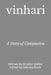 Vinhari: A Story of Compassion by Delaney Dixon