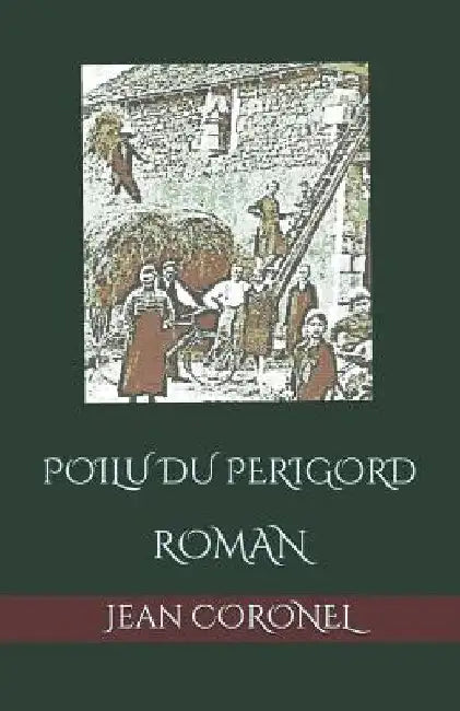 Poilu Du Perigord by Coronel, Jean