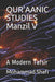 Qur'aanic Studies Manzil V: A Modern Tafsir by Mohammad Shafi