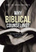 Why Biblical Counseling?: An Appeal for Scriptural Sufficiency by Ab Abercrombie