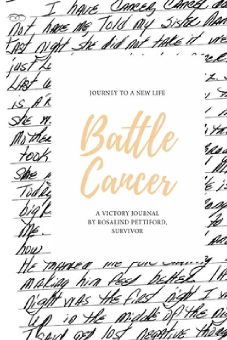 Battle Cancer by Rosalind Pettiford