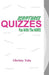 Scriptures Quizzes Fun With the Word! by Christy Tola