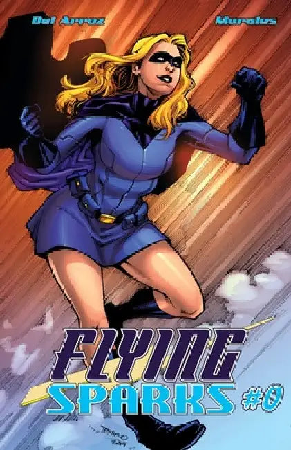 Flying Sparks Issue #0 by Jon Del Arroz