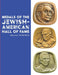Medals of the Jewish-American Hall of Fame 1969-2019 by Mel Wacks