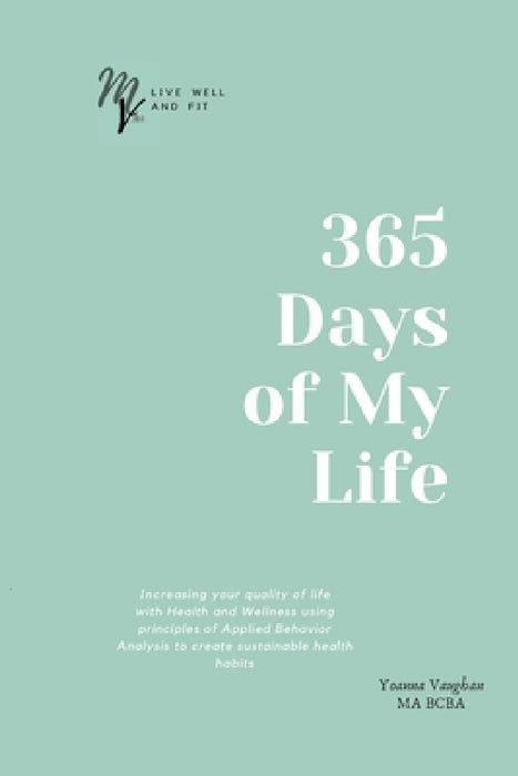 365 Days of Your Life by Yoanna Vaughan