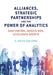 Alliances, Strategic Partnerships and the Power of Analytics: Gain Control, Reduce Risk and Accelerate Growth by E. Keith Gaylord